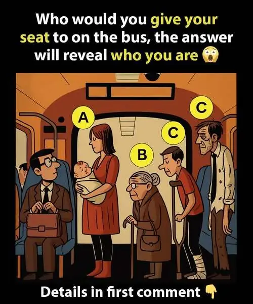 Who Would You Give Your Seat To? 8 Personality Riddles That Reveal Your True Nature