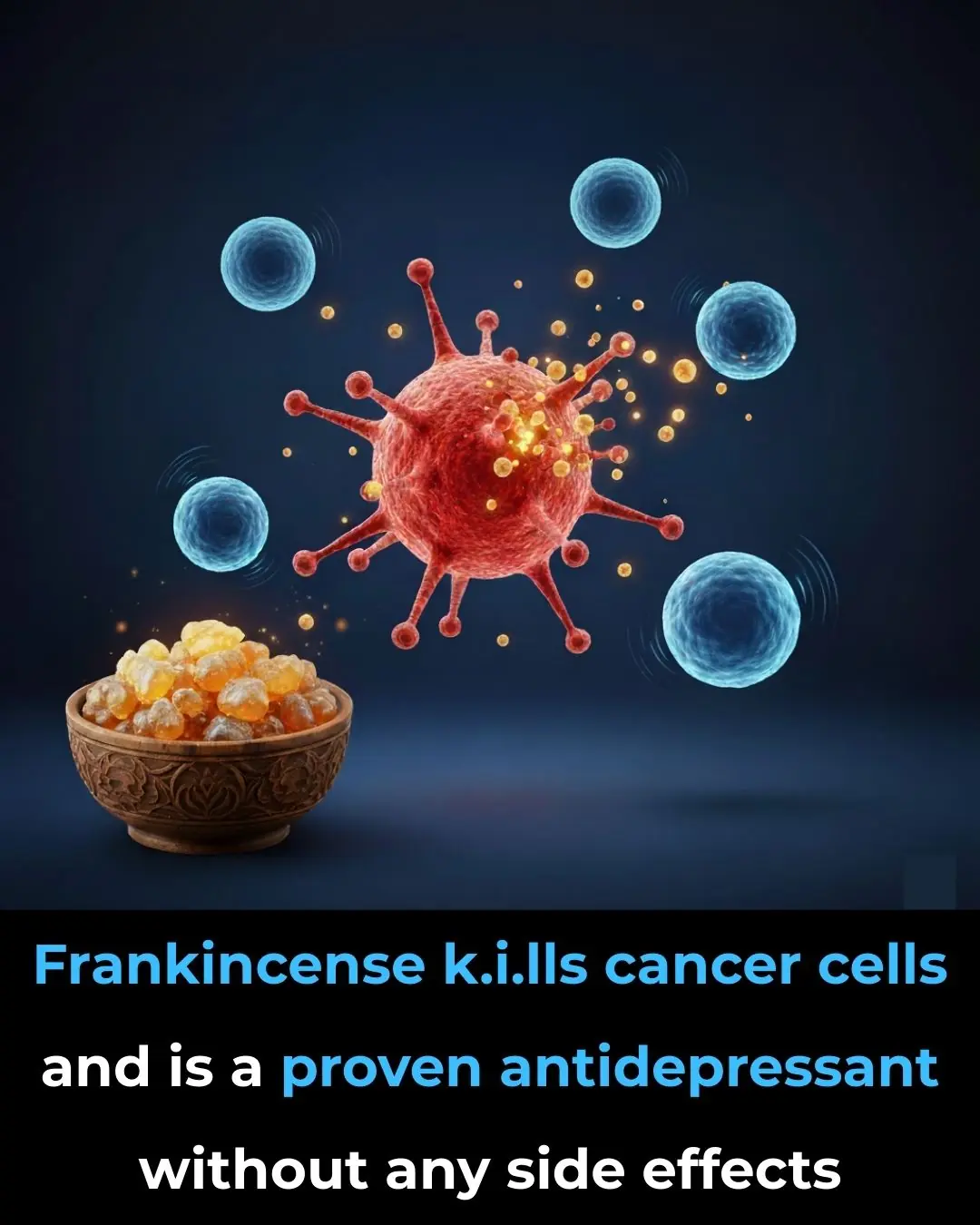 Frankincense fights cancer and is a proven antidepressant without any side effects