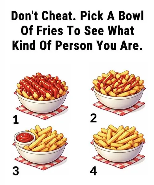 Don't Cheat. Pick A Bowl Of Fries To See What Kind Of Person You Are.