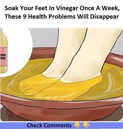 Soaking Your Feet in Vinegar Once a Week