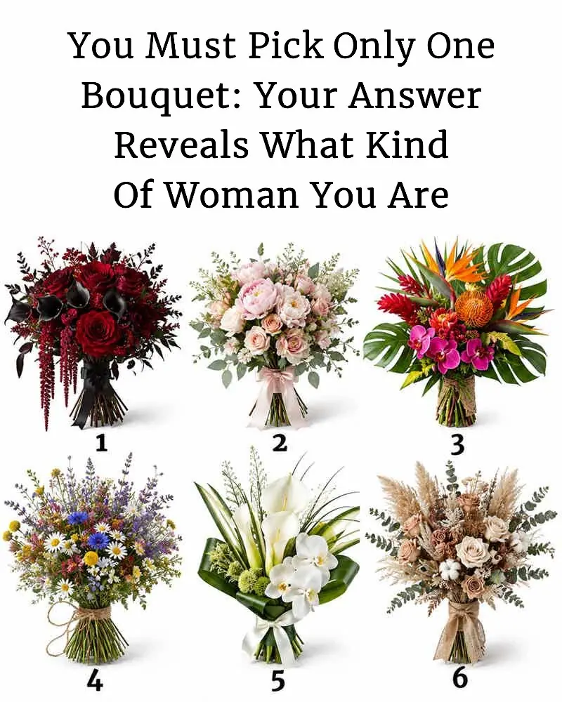 You Must Pick Only One Bouquet: Your Answer Reveals What Kind Of Woman You Are