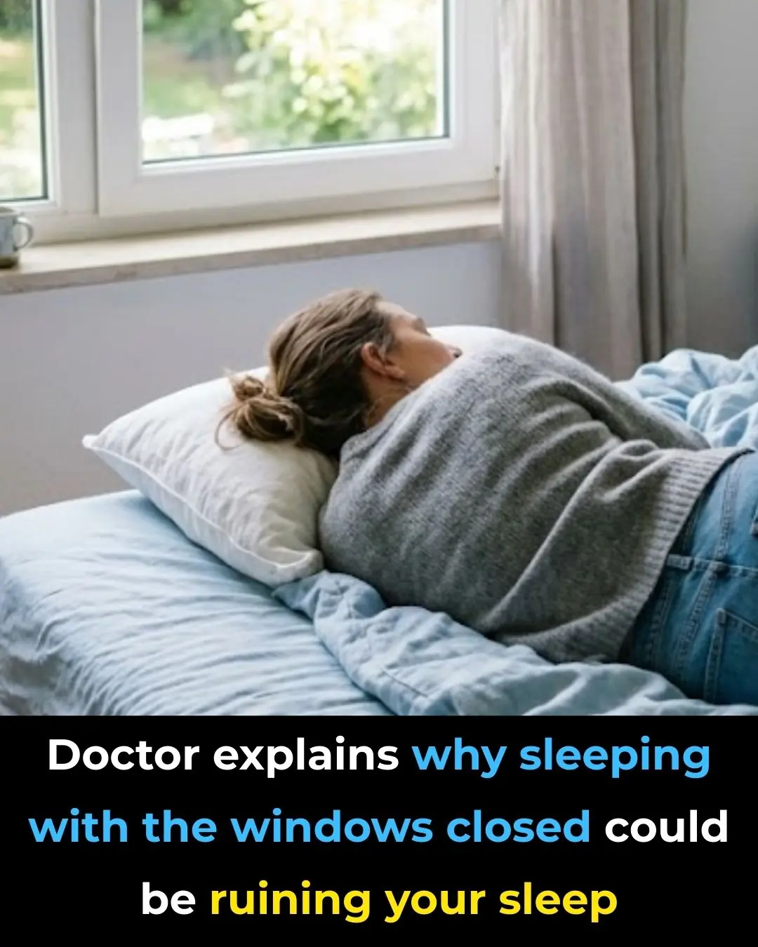 Why Closing Your Windows at Night May Be Hurting Your Sleep