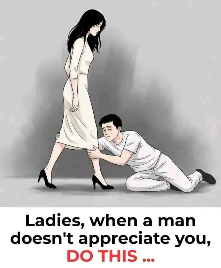 If He Doesn’t Appreciate You