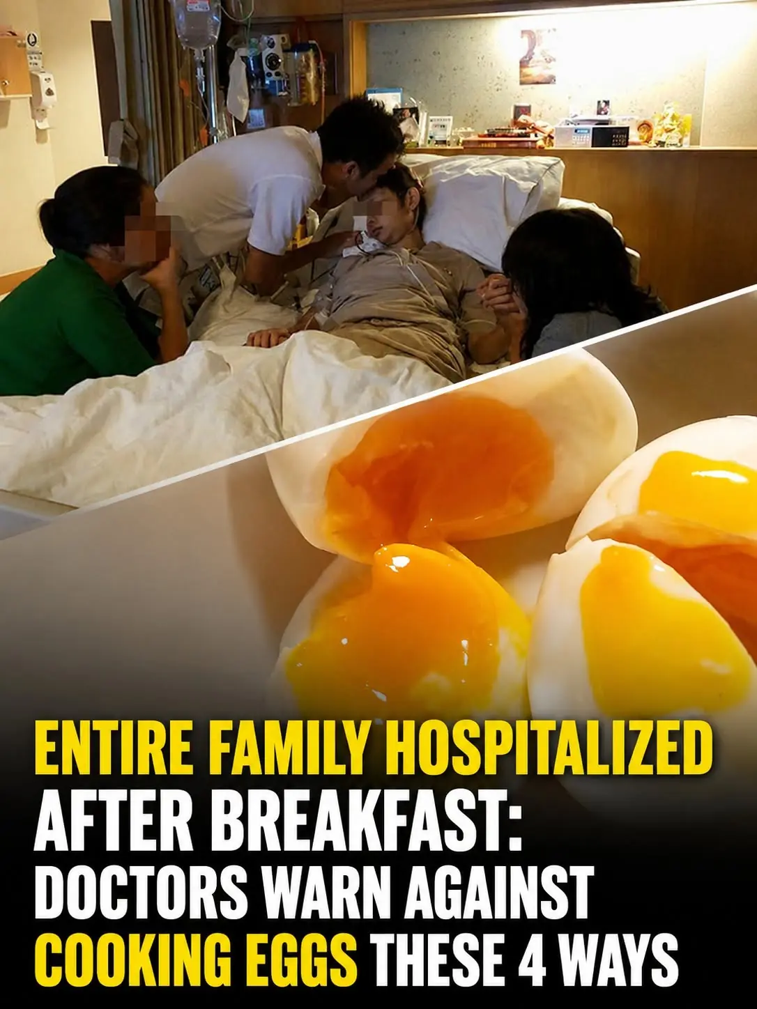 Entire Family Hospitalized After Breakfast: Doctors Warn Against Cooking Eggs These 4 Ways