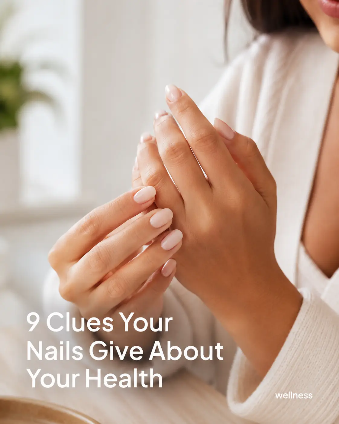 8 Common Nail Problems—and What They Could Mean
