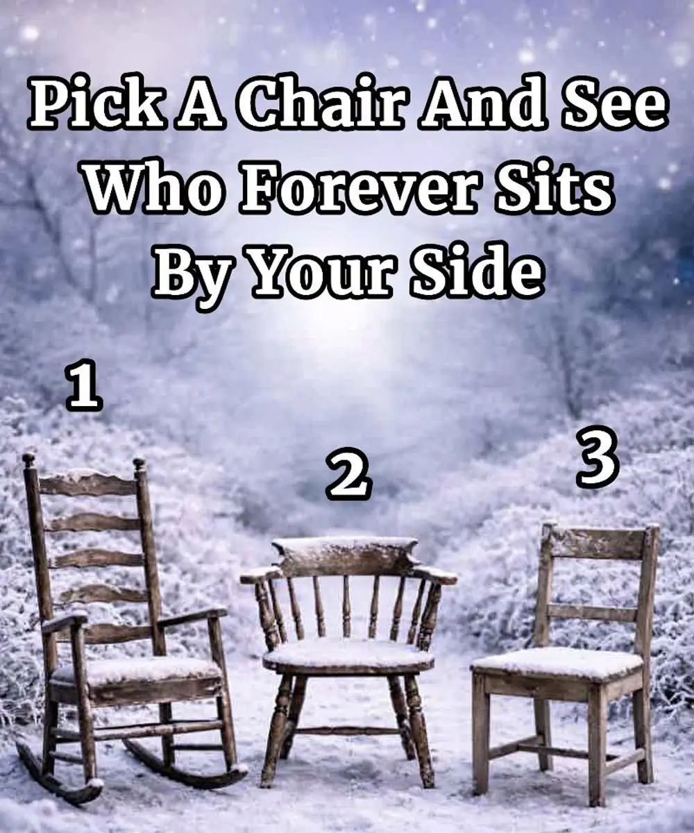 Pick A Chair And See Who Sits By Your Side