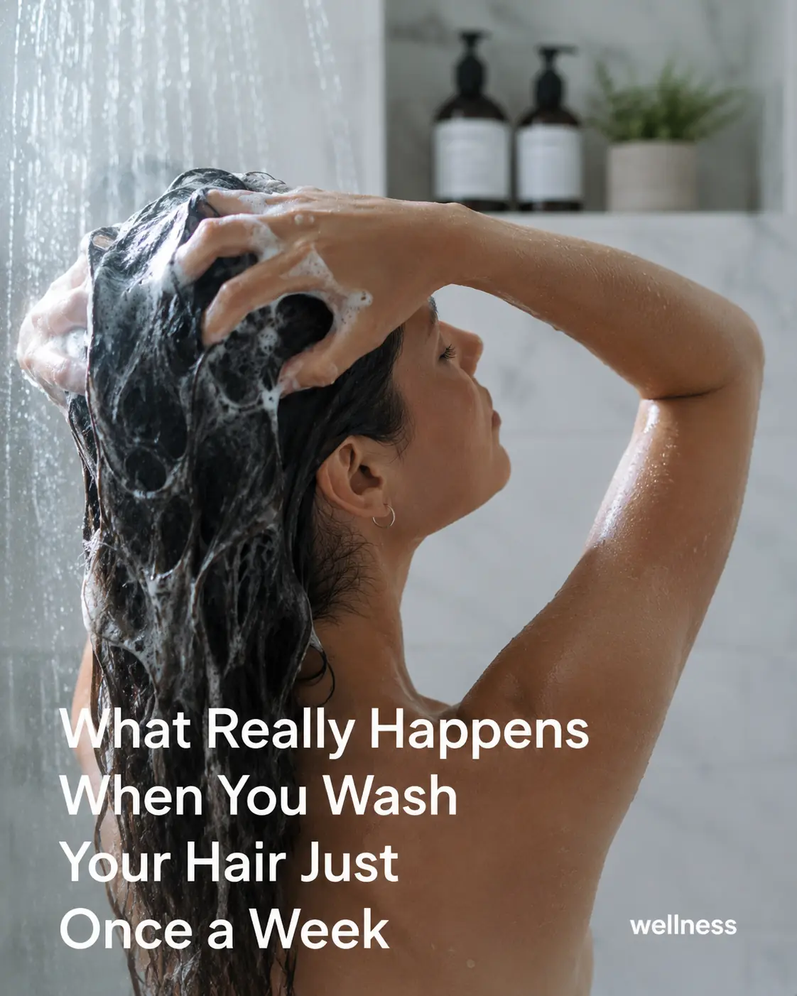 What Happens to Your Scalp When You Switch to Washing Your Hair Only Once a Week