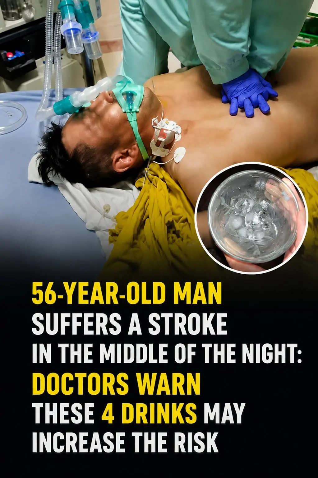 56-Year-Old Man Suffers a Stroke in the Middle of the Night: Doctors Warn These 4 Drinks May Increase the Risk
