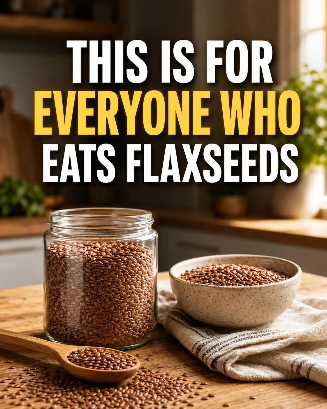 Proven Health Benefits of Ground Flax Seeds and Flaxseed Meal