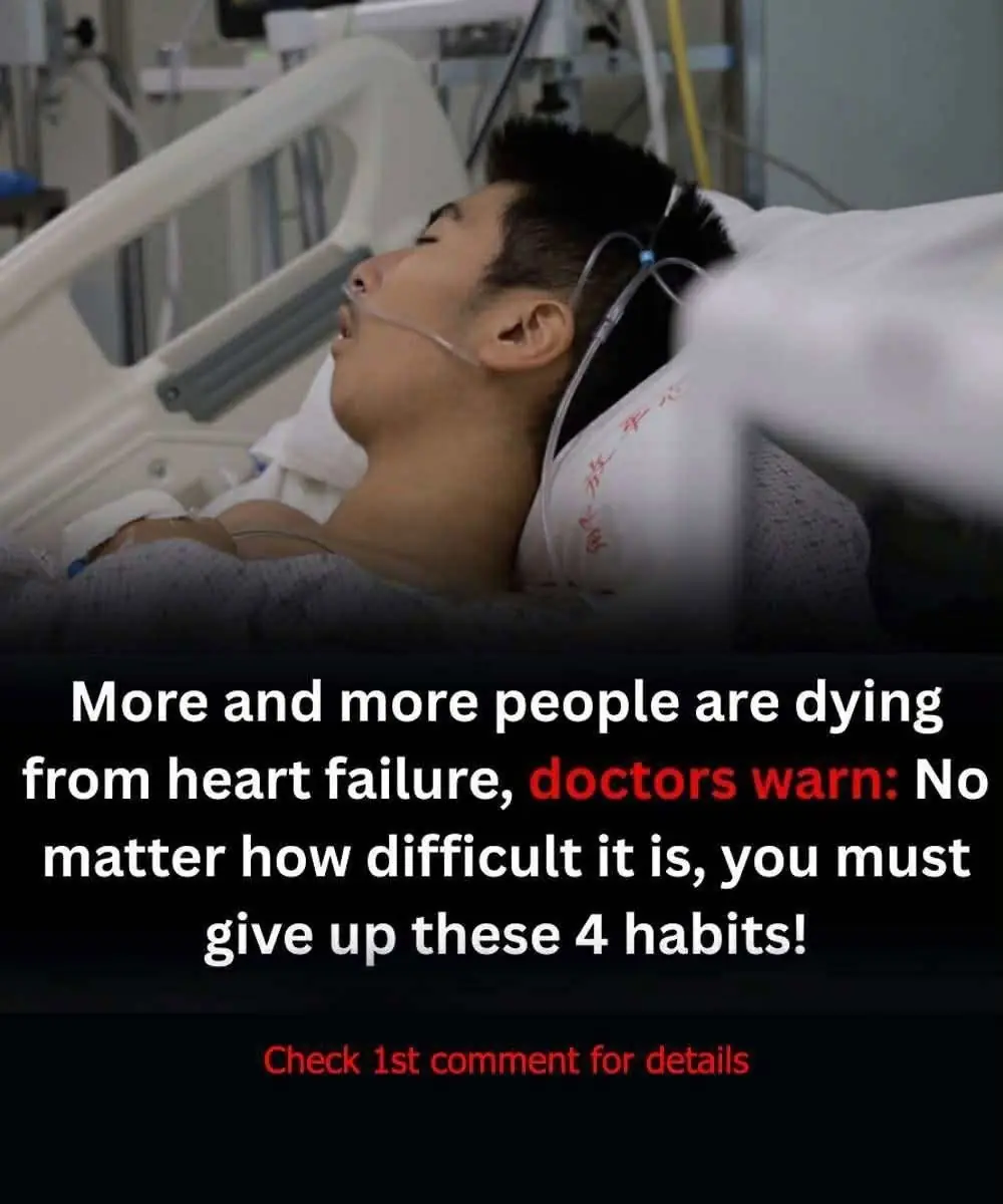 More People Are Dying from Heart Failure: Doctors Warn to Give Up These 4 Habits Now