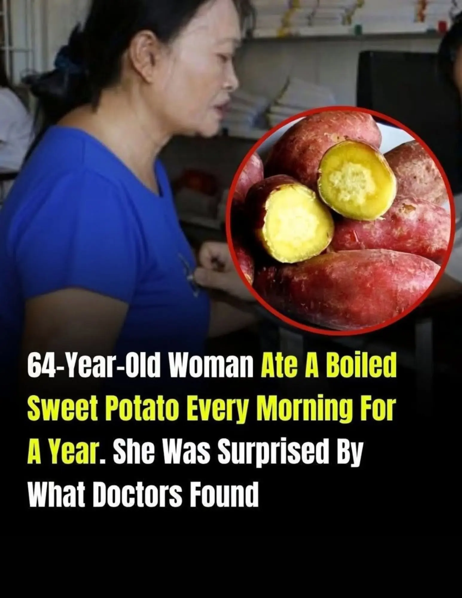 A 64-Year-Old Woman Ate a Boiled Sweet Potato Every Morning for a Year — Here’s What Doctors Found
