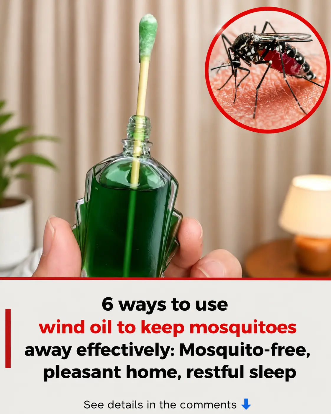 6 Clever Ways to Use Medicated Oil to Help Keep Mosquitoes Away