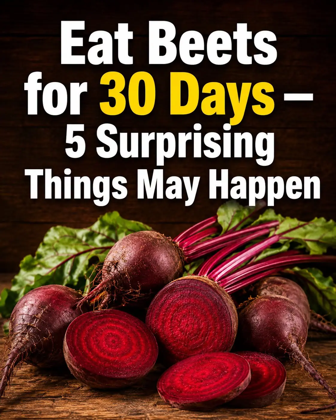 Proven Health Benefits of Beets and Fermented Beets (Science Based)