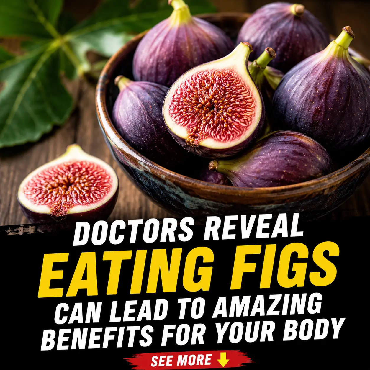 Scientifically Proven Health Benefits of Figs (Fruit, Leaves, Dried or Fresh)