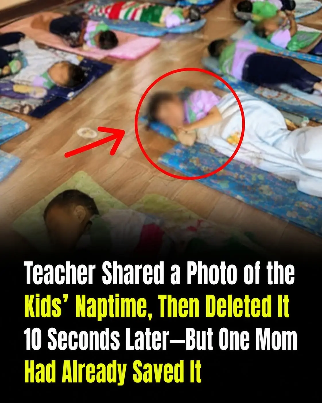 A Teacher Deleted a Classroom Nap Photo Seconds After Posting It—One Parent Had Already Saved It