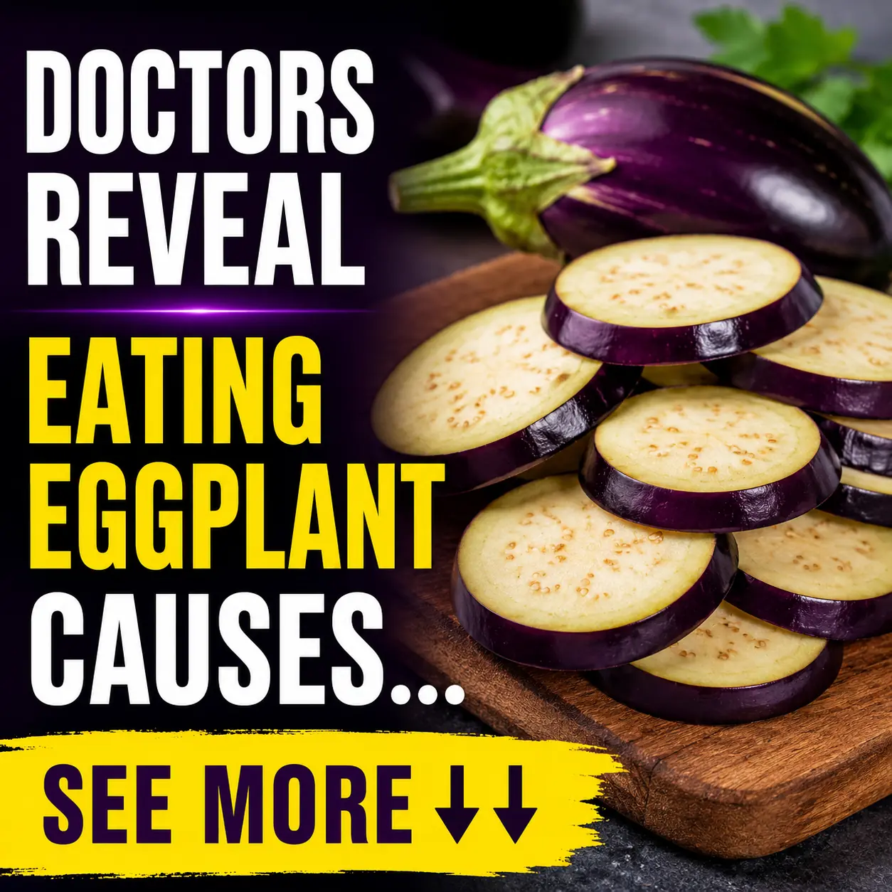 Eggplant 101: Proven Health Benefits and Nutrition Facts (Carbs, Calories, Protein, Fiber, Vitamins)