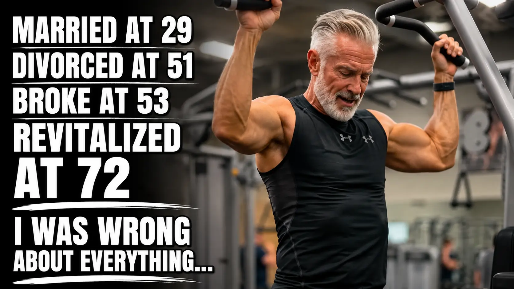 Married at 29. Divorced at 51. Broke at 53. Revitalized at 72—I Was Wrong About Everything