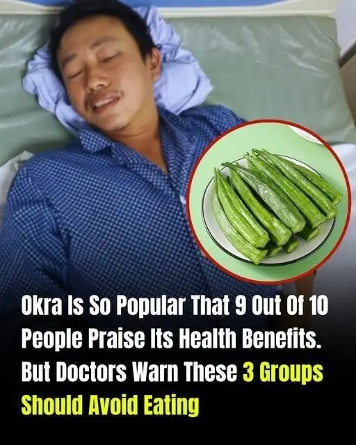 Okra Is Loved for Its Health Benefits, But Doctors Warn These 3 Groups Should Avoid Eating Too Much