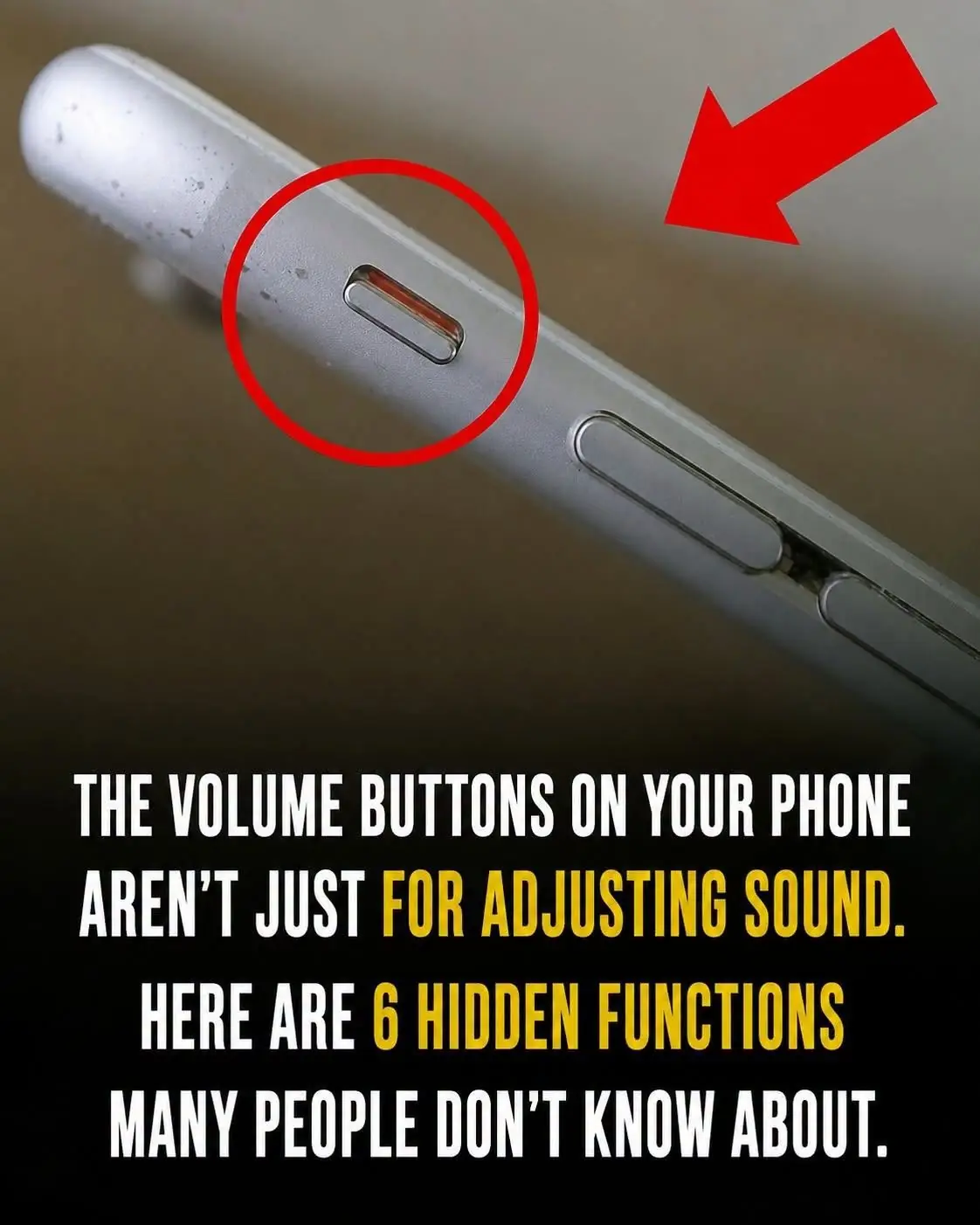 The Surprising Functions Behind Your Phone's Volume Buttons