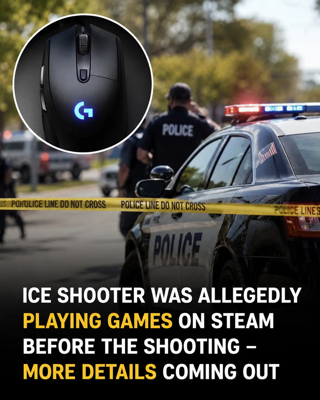 ICE shooter was reportedly gaming on Steam up until shooting as more shocking details emerge