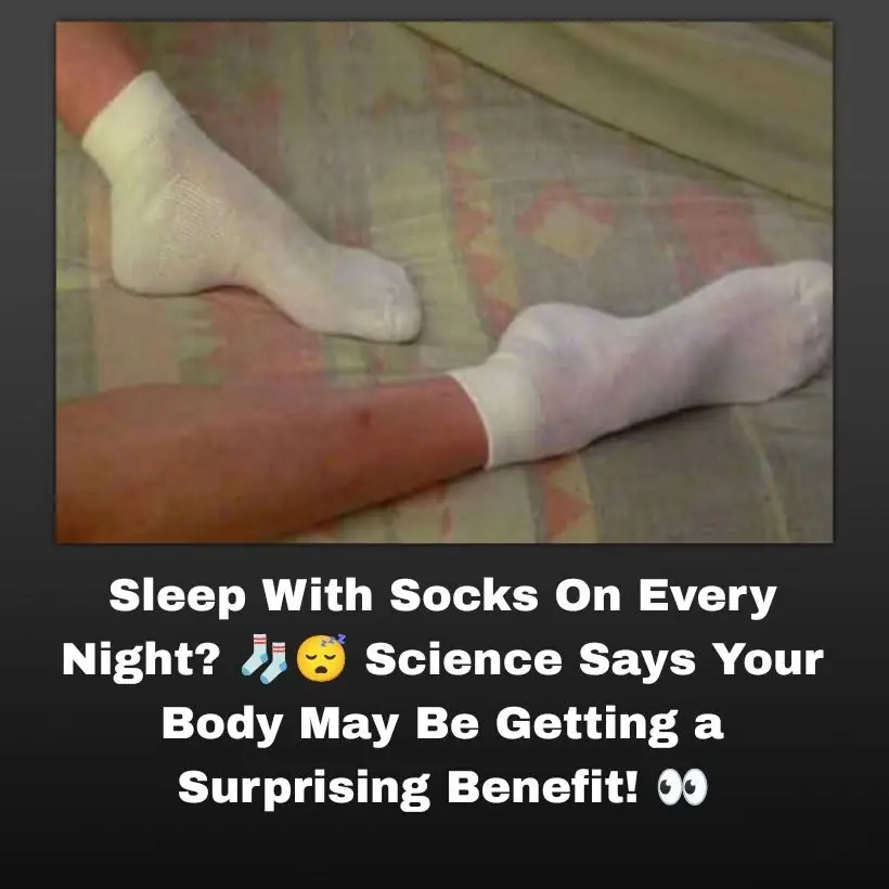 If You Sleep With Socks On Every Night, Science Says Something Surprisingly Powerful Happens