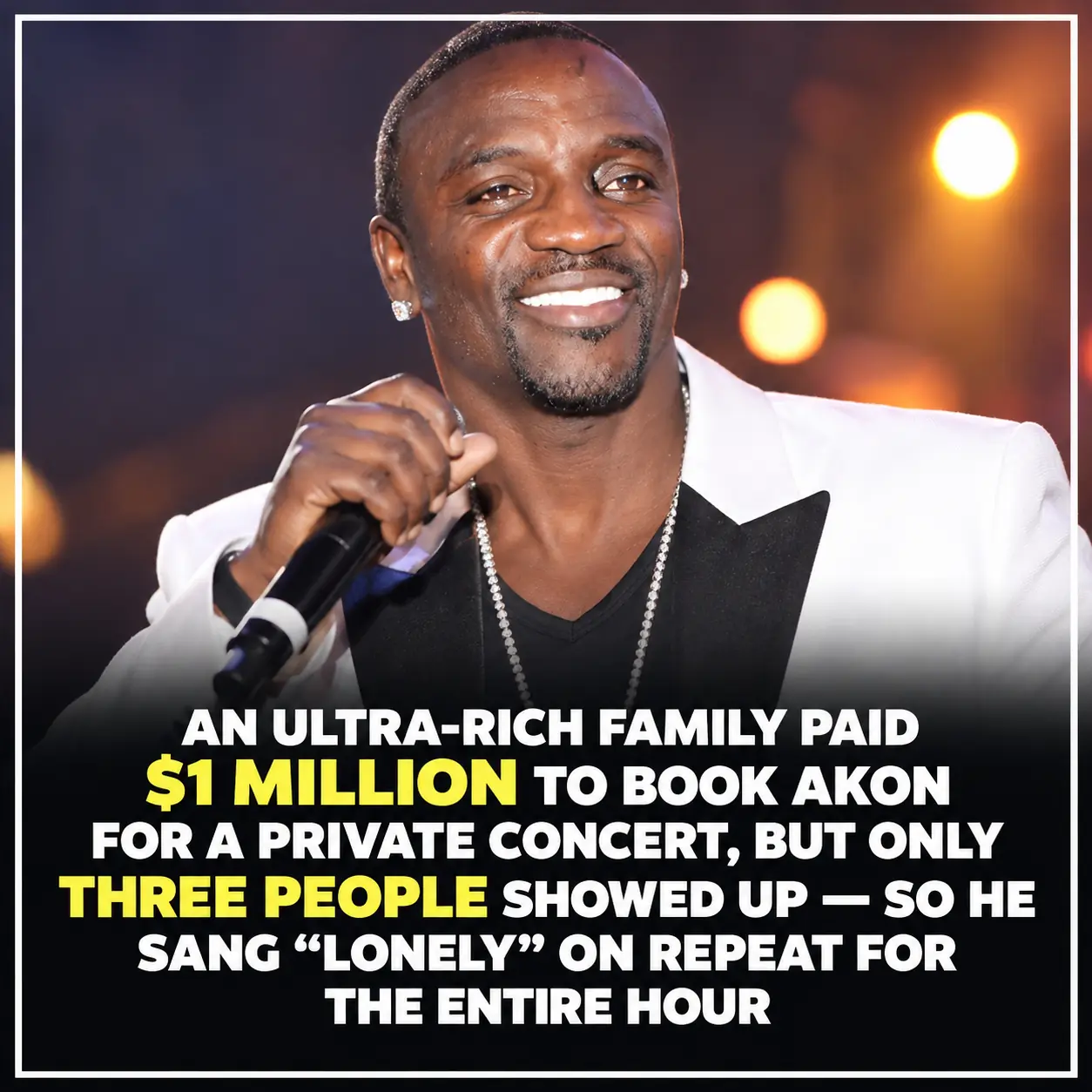Akon Was Paid $1 Million for a Private Concert—Then Only Three People Showed Up