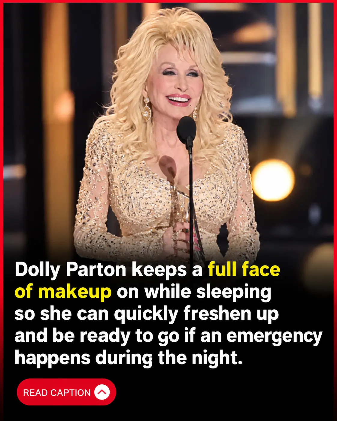 Why Dolly Parton Slept in Her Makeup Every Night
