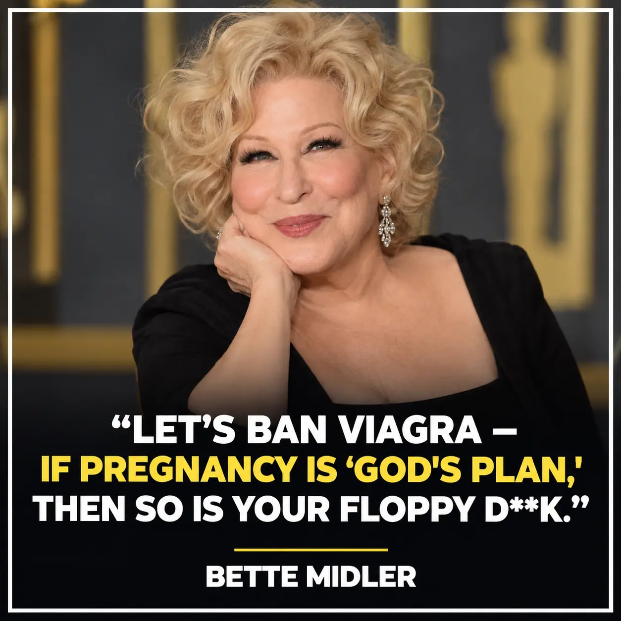 Bette Midler’s Viral “Ban Viagra” Tweet Ignited a Fierce Debate After Roe v. Wade Was Overturned