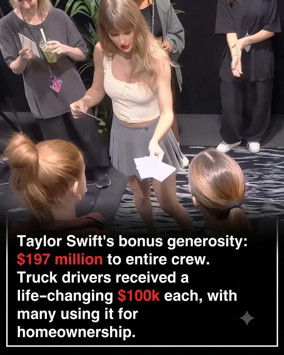 Taylor Swift Gave Her Eras Tour Crew $197 Million in Bonuses — Including $100,000 Checks for Truck Drivers