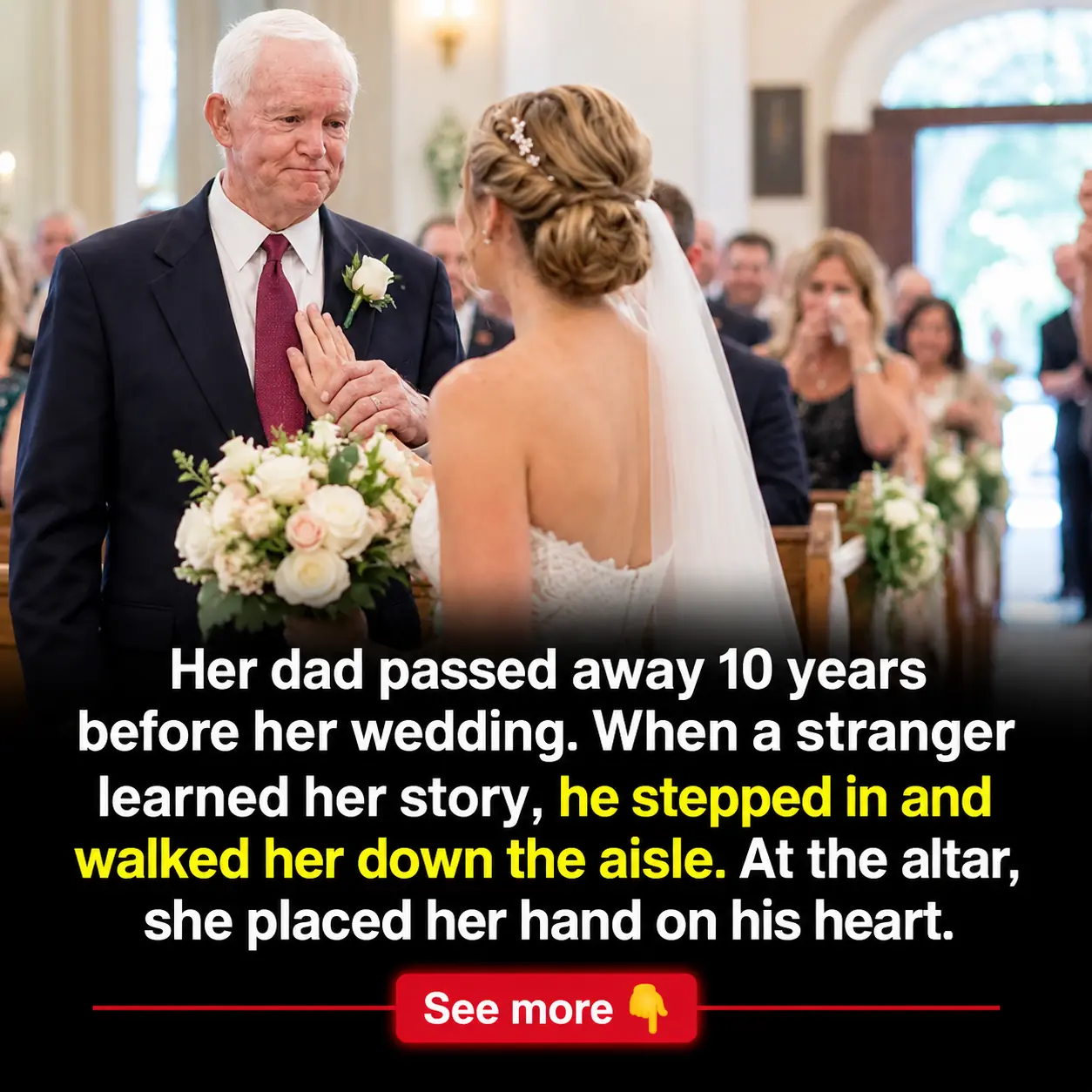 Bride Walks Down the Aisle With the Man Carrying Her Late Father’s Heart