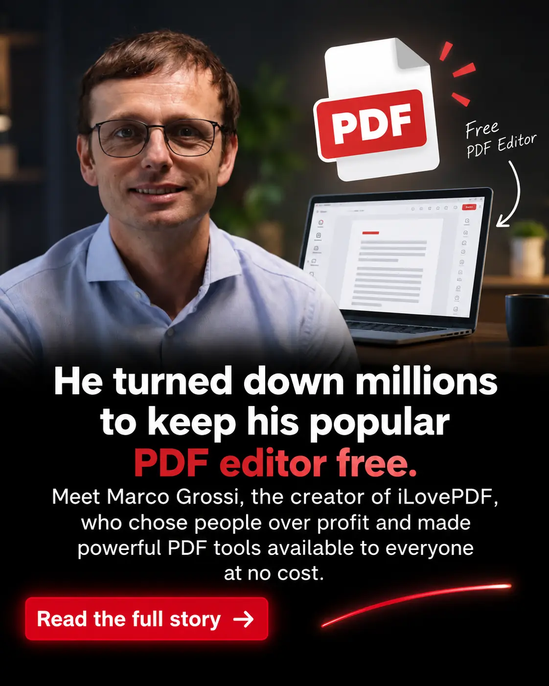 He Built iLovePDF Almost by Accident—Now Millions Use It, and He Still Refuses to Sell