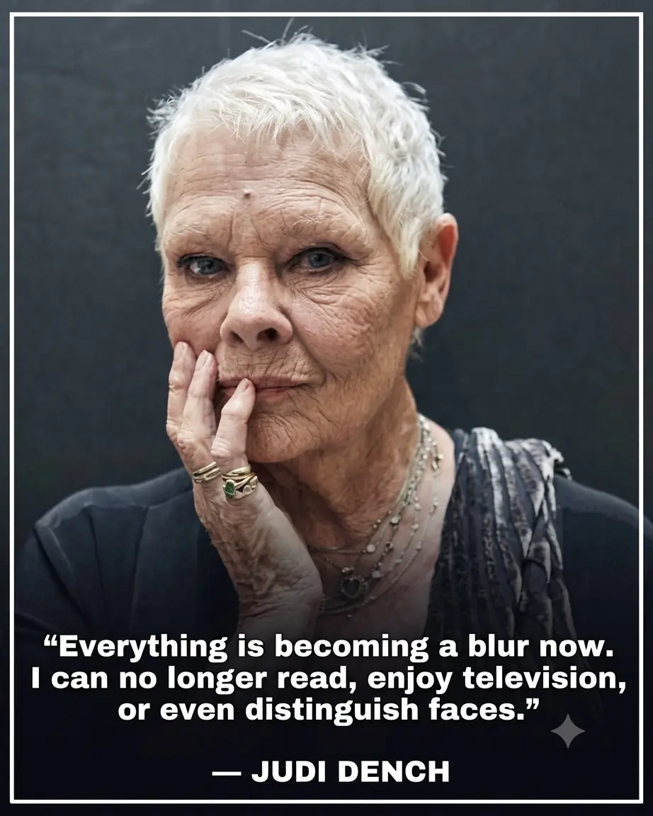 Judi Dench Opens Up About Incurable Vision Loss: "It’s a Crusher"
