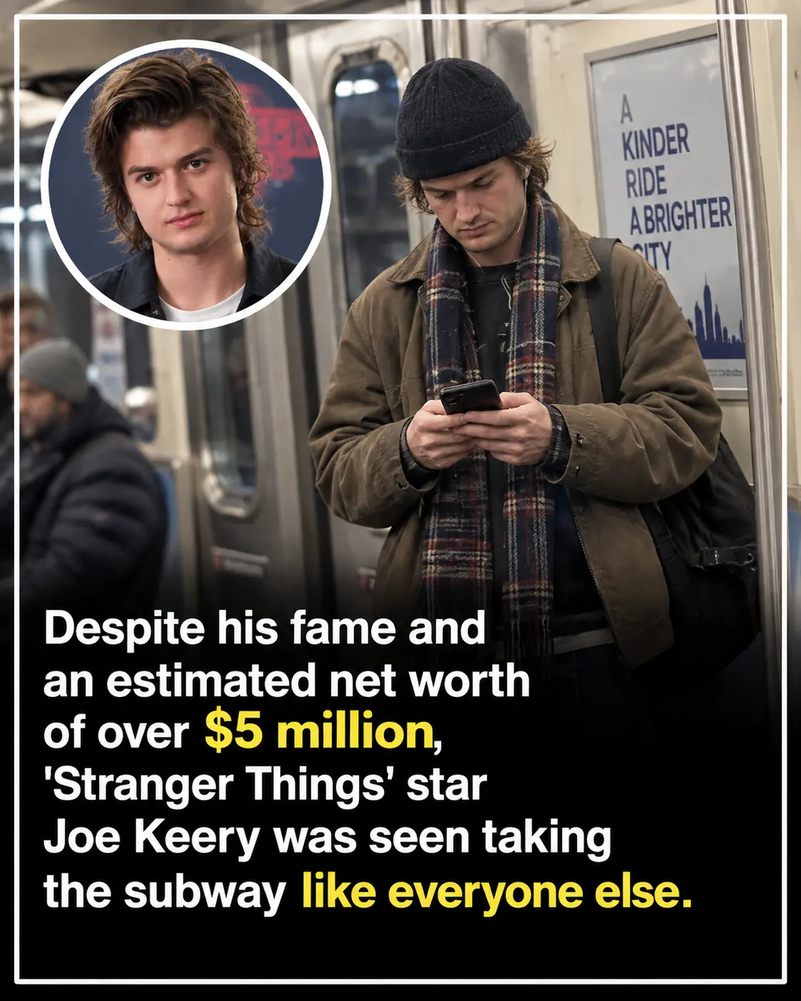 Stranger Things Star Joe Keery Spotted Riding the NYC Subway Like an Everyday Commuter