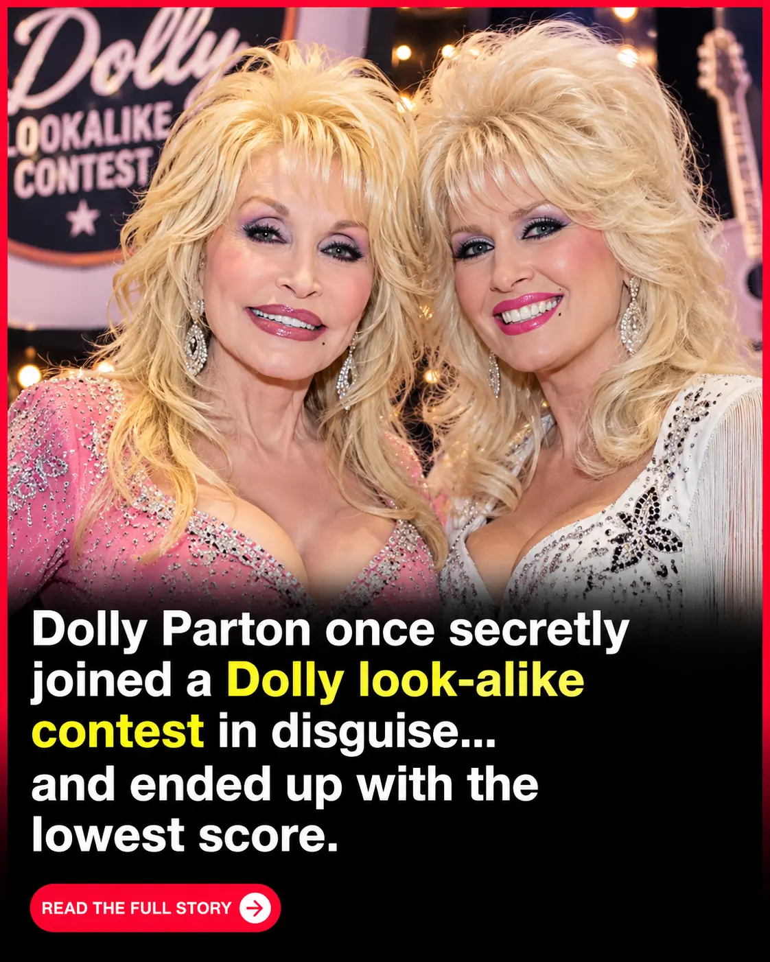 Dolly Parton Entered a Look-Alike Contest—and the Real Dolly Parton Lost