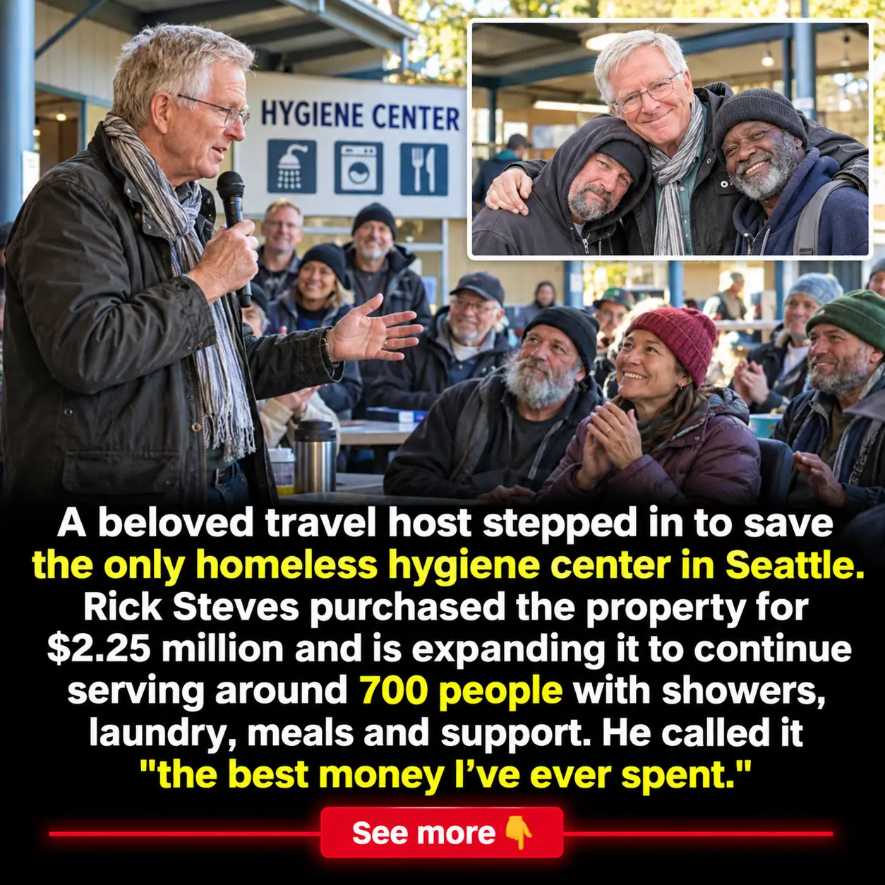 Rick Steves Spends $2.25 Million to Save Hygiene Center Serving Hundreds of Homeless People