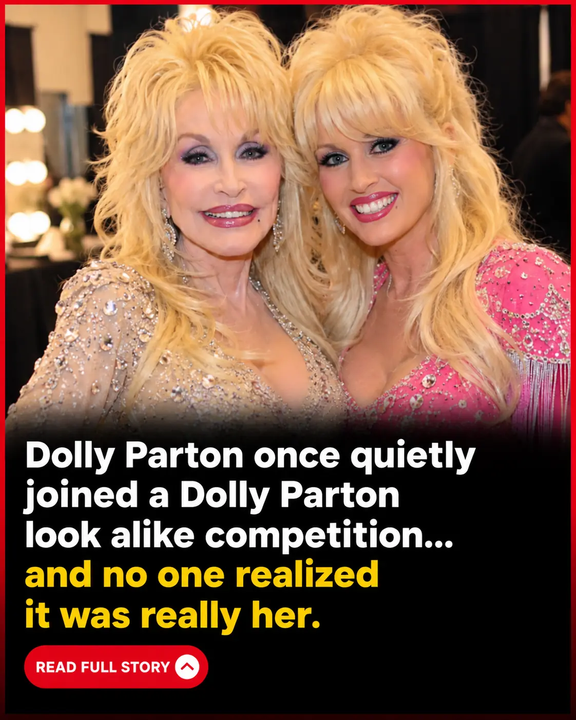 Dolly Parton Secretly Entered a Dolly Parton Look-Alike Contest — And Lost