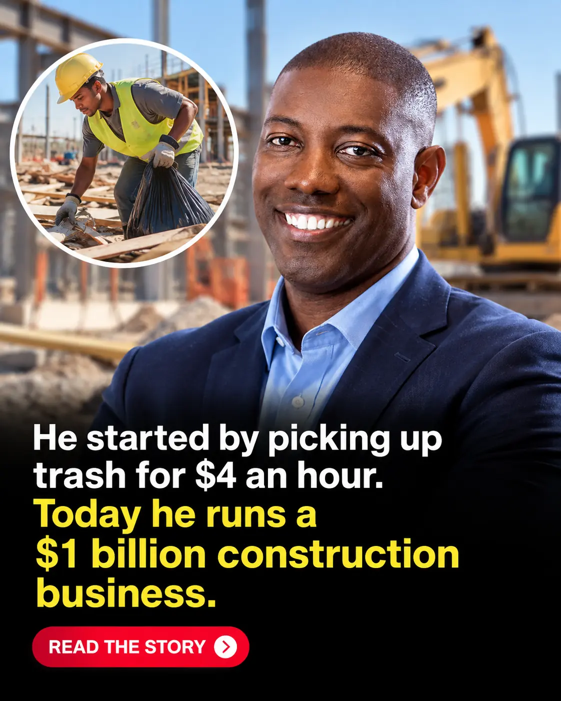 At 12, He Took a $4-an-Hour Job to Help His Sick Mother — Today, He Runs a Construction Empire Approaching $1 Billion