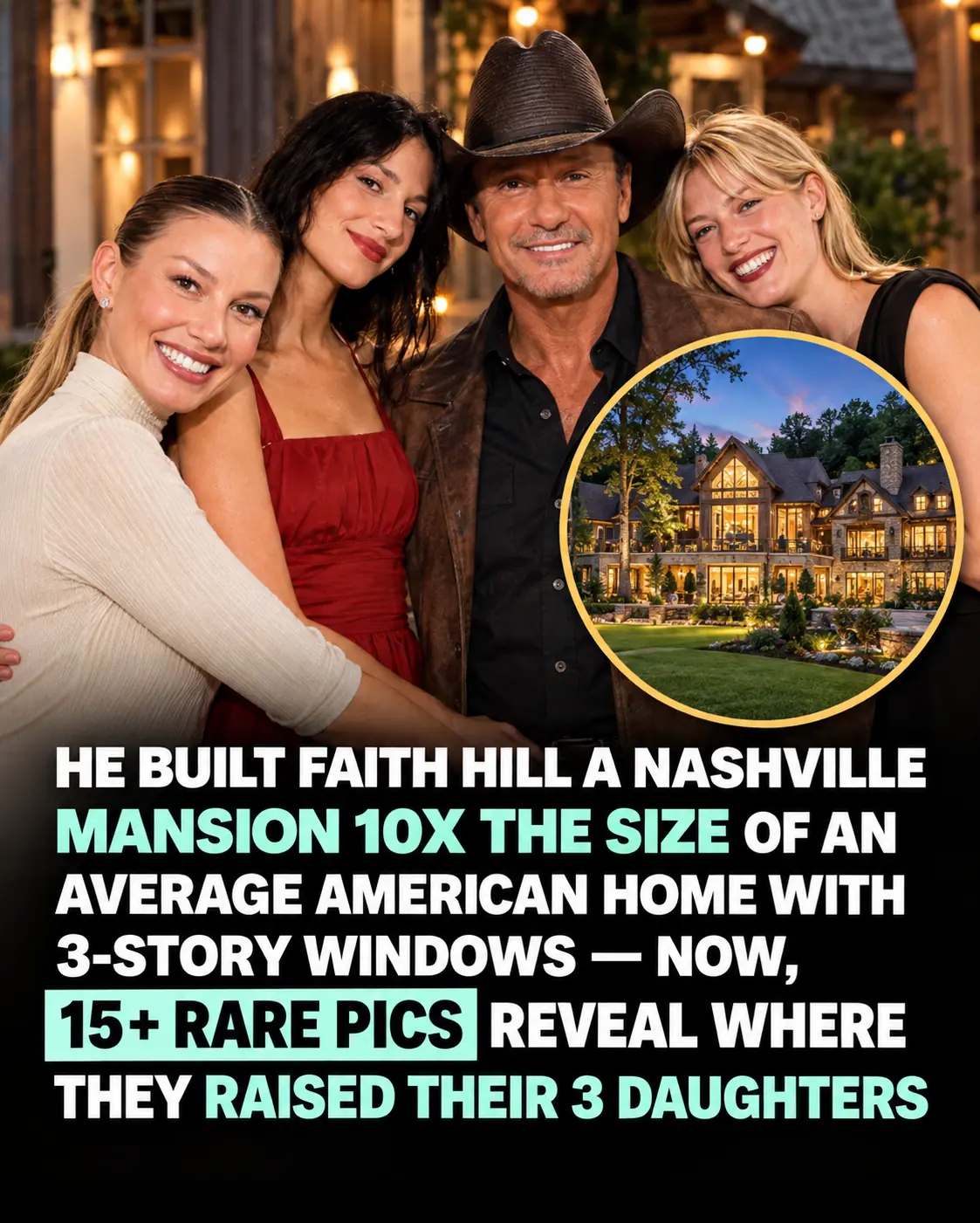 Inside Tim McGraw and Faith Hill’s Extraordinary Nashville Home: The Mansion, the Memories, and the Family They Built Together