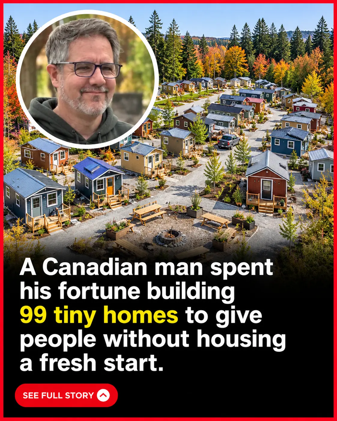 Canadian Millionaire Spends $4 Million Building an Entire Village of 96 Tiny Homes to Give Homeless People a Fresh Start! ❤️🏡