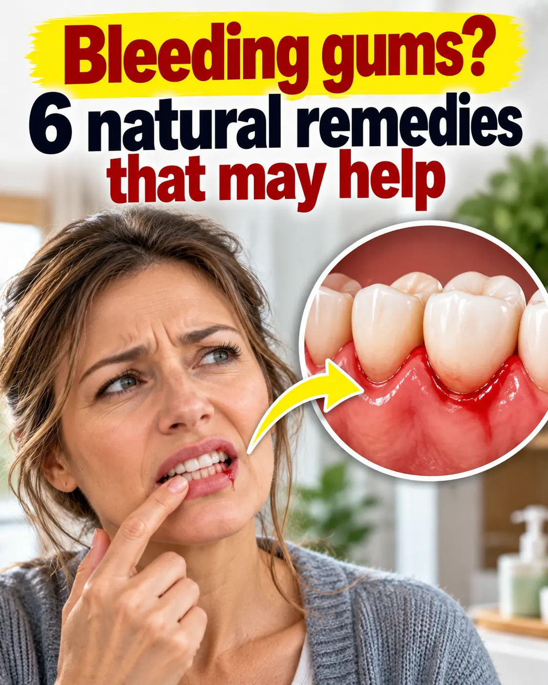 Bleeding or Tender Gums? 6 Natural Remedies That May Help Calm Inflammation and Support Gum Health