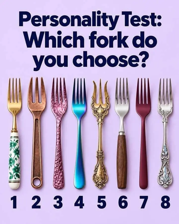 What Your Choice of Fork Says About Your Personality—Choose Before You Read