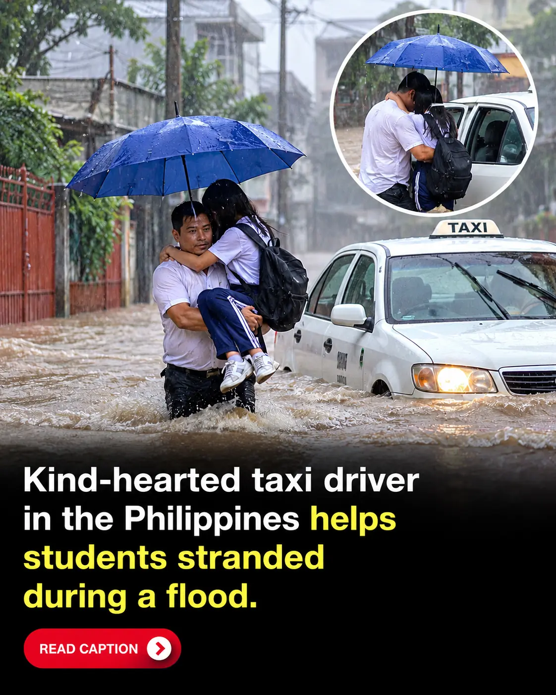 Heroic Taxi Driver in the Philippines Rescues Three Students Trapped by Rising Floodwaters, Proving That Everyday Heroes Can Make a Life-Changing Difference! ❤️🚕